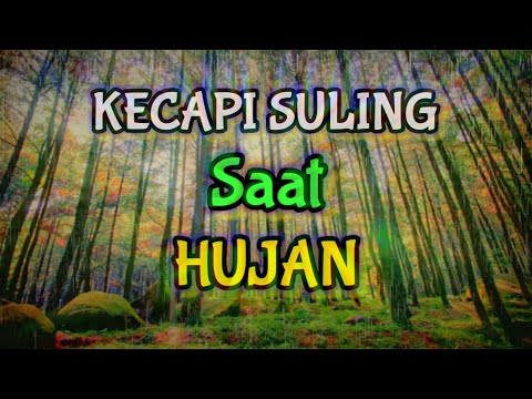 INSTRUMENT - KECAPI SULING - SAAT HUJAN