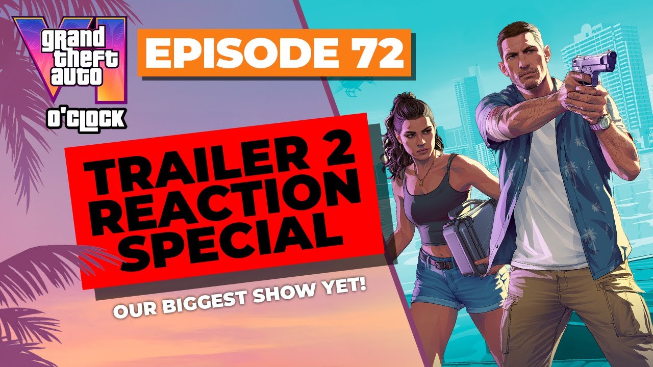 GTA 6 Trailer 2 Reaction Special - GTA VI O'clock - Episode 72 - YouTube