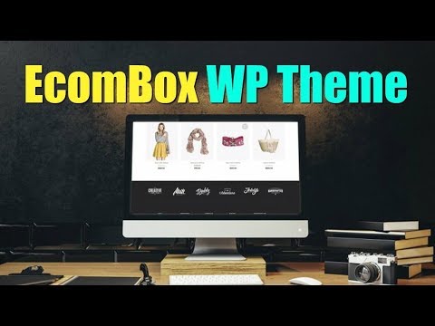 eComBox WordPress Theme Review Bonus - Build Your Own eCom Site In Less Than 2 Minutes Video