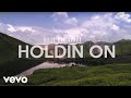 Billy Ray Cyrus - Holdin On (Lyric Video)