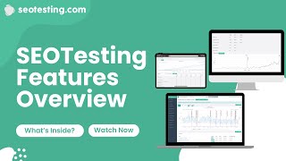 SEOTesting: Grow Search Traffic Through SEO Testing & Experimentation