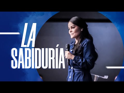 LA SABIDURÍA - Pastora Yesenia Then