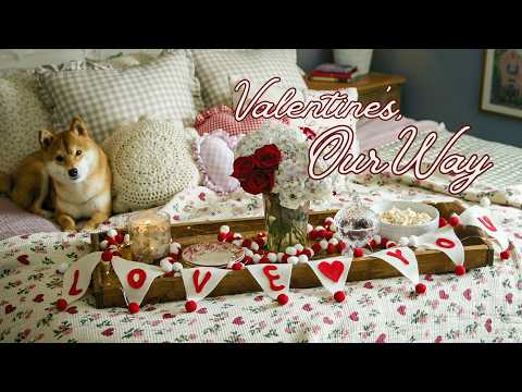 Valentine’s Day At Home | Cozy Morning to Movie Night