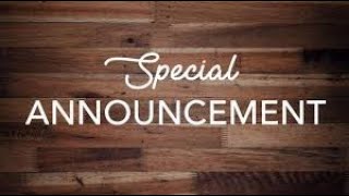Special Announcement!