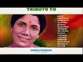 Tribute to Sandhya Mukherjee/ Best of Sandhya Mukhopadhyay/ সন্ধ্যা মুখোপাধ্যায়
