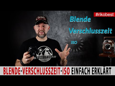 Blende, Verschlusszeit, ISO EINFACH erklärt - FOTOGRAFIEREN LERNEN für Einsteiger / Anfänger