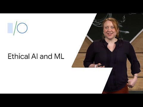 公平・倫理的な人工知能・機械学習のためのプレイブックを書く（Google I/O'19 (Writing the Playbook for Fair & Ethical Artificial Intelligence & Machine Learning (Google I/O'19))