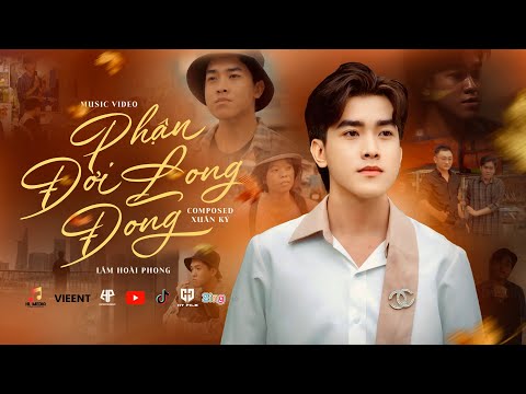 Phận đời long đong - Lâm Hoài Phong