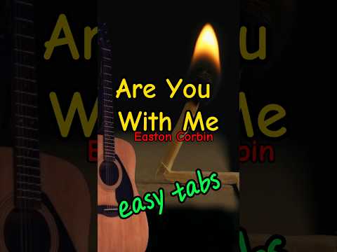 Are You With Me? - Easton Corbin