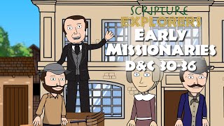 D&C 30-36 Early Missionaries | Come Follow Me 2021 | Doctrine and Covenants |