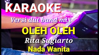 Download lagu OLEH OLEH - Rita Sugiarto | Karaoke nada wanita | Lirik mp3