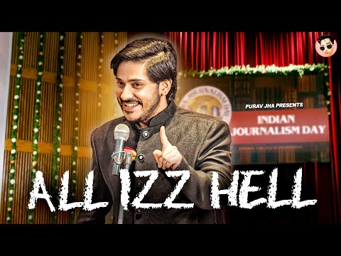 ALL IZZ HELL | Purav Jha