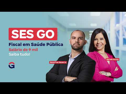 Concurso SES GO | Vagas para Fiscal em Saúde Pública com Salário de 9 mil! Saiba tudo