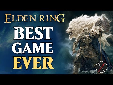 Is Elden Ring REALLY the Best Game Ever?