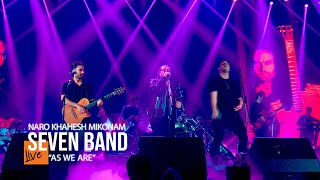 Download lagu Seven Band - Naro Khahesh Mikonam “As We Are” | Live In Concert ( سون بند - نرو خواهش میکنم ) mp3