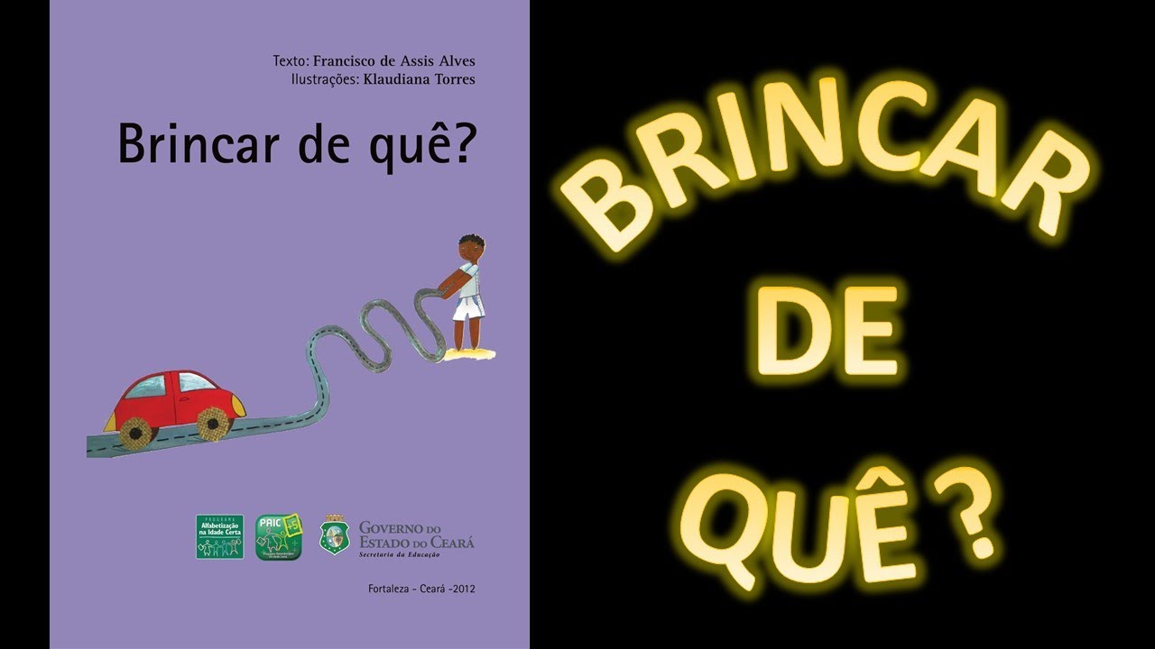 BRINCAR DE QUÊ - FRANCISCO DE ASSIS ALVES E ILUSTRAÇÕES DE KLAUDIANA TORRES #CONTAÇÃODEHISTÓRIA