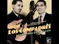 MACUSA   -  DUO LOS COMPADRES