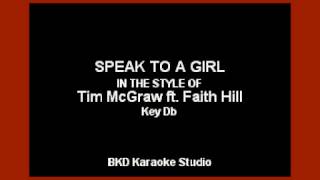 Speak To A Girl (In the Style of Tim McGraw & Faith Hill) (Karaoke with Lyrics)