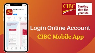 CIBC Online Banking: Sign on | CIBC App - Mobile Banking Login
