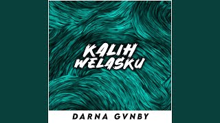 Download lagu Kalih Welasku mp3
