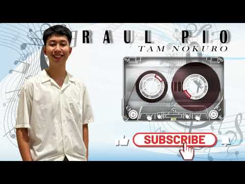Tam Nokuro - Raul Pio Thomblon