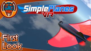 SimplePlanes VR - First Look