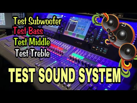 TEST AUDIO SYSTEM / Cek Bass, Cek Middle, Cek Treble