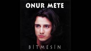 Onur Mete Bitmesin