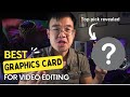 The BEST Graphics Cards for Video Editors in 2023 and Beyond! #1 Pick Revealed....