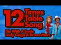 12 Times Table Song Cover Of Die With A Smile By Lady Gaga And Bruno Mars