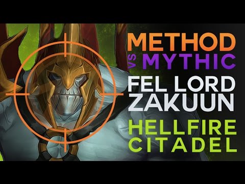 Method vs Fel Lord Zakuun Mythic