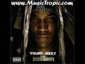 Young Jeezy - Takin It There (Recession)