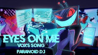 Download lagu PARANOiD DJ - 'EYES ON ME (Vox's Song)' (Hazbin Hotel Pilot) mp3 Download lagu PARANOiD DJ - 'EYES ON ME (Vox's Song)' (Hazbin Hotel Pilot) mp3