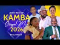 KAMBA GOSPEL VIDEO MIX 2026 BY DJ TWISTA FT ️ WILBERFORCE JOHN KAY KATEIKO BETTY MUSIC SONGS