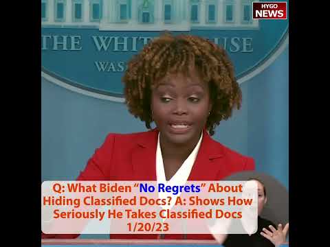 Q: What Biden “No Regrets” Hiding Classified Docs? A: Shows How Seriously He Takes Classified Docs