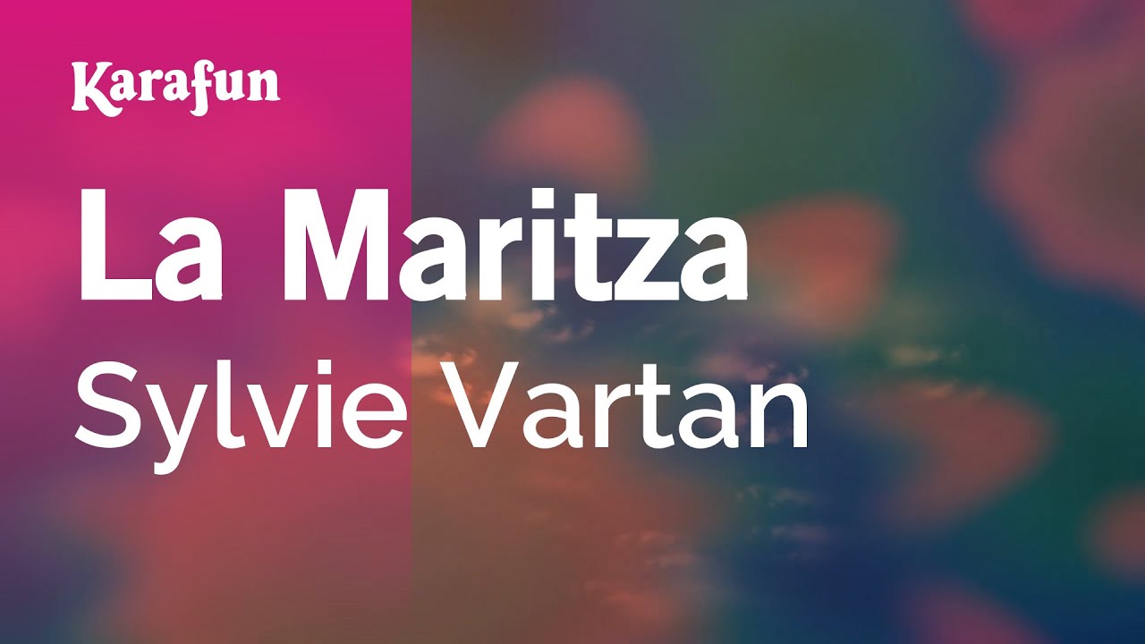 La Maritza - Sylvie Vartan | Karaoke Version | KaraFun