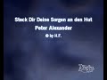 Peter Alexander - Steck dir deine Sorgen an den Hut