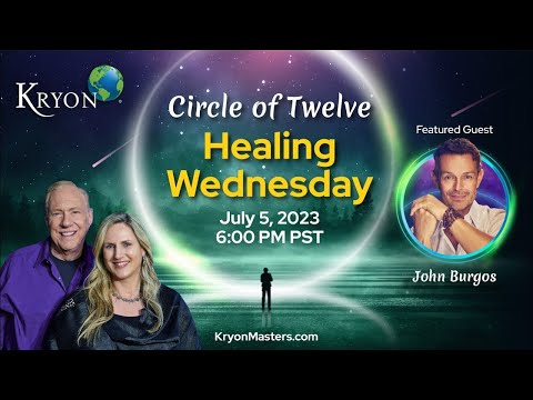FREE HEALING WEDNESDAY PROGRAM JULY 2023 - John Burgos | Circle of Twelve - Speaks 22