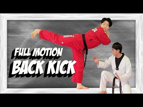 Back kick tutorial full motion Taekwondo / Martial arts / 태권도 / kick / 킥