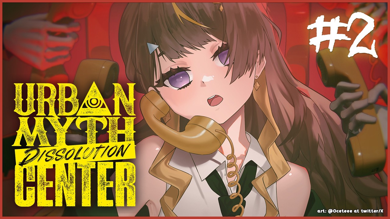 【Urban Myth Dissolution Center】MORE MYSTERIES?! Episode 2 START!✨【hololive ID | Anya Melfissa】