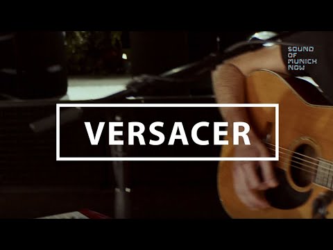 Sound Of Munich Now 2022 - Live-Session VERSACER