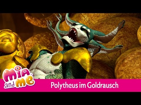 Polytheus im Goldrausch - Mia and me