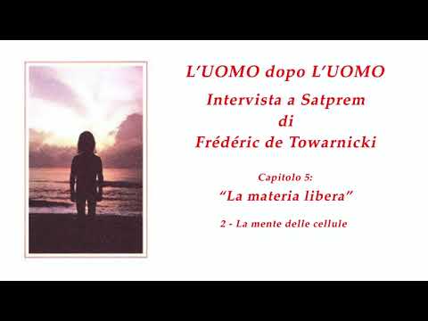 L'uomo dopo l'uomo - Cap 5: 2 La mente delle cellule