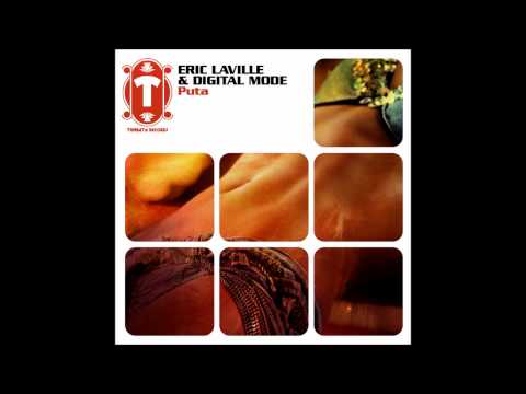 Eric Laville & Digital Mode - Puta (Original Mix)