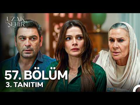 Uzak Şehir 57. Bölüm 3. Fragman