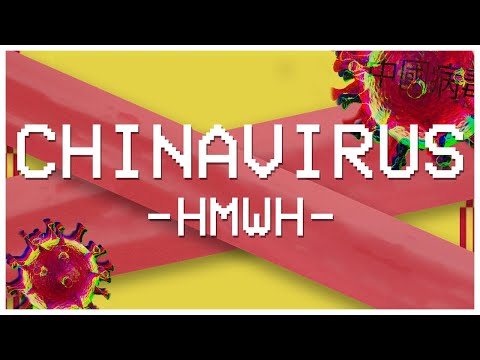 HMWH - CHINAVIRUS
