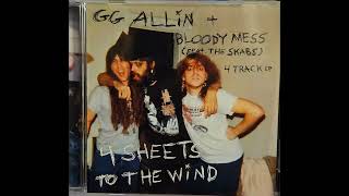GG ALLIN W/BLOODY MESS &amp; THE SKABS-CHERI LOVE AFFAIR ( "4 Sheets To The Wind" CD/EP 2025)