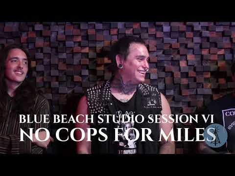 NO COPS FOR MILES I Blue Beach Studio Sessions Episode 6