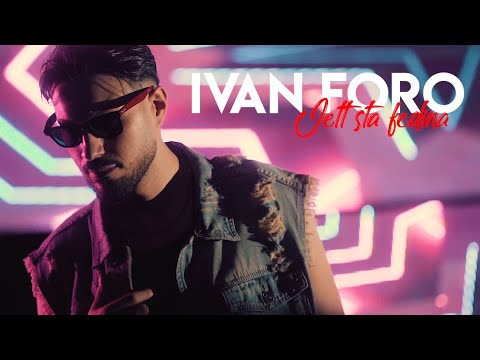 Ivan Foro - Jett sta fedina (Video Ufficiale 2025)