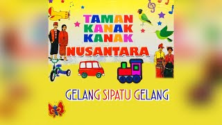 Download lagu Taman Kanak-Kanak Nusantara - Gelang Sipatu Gelang mp3